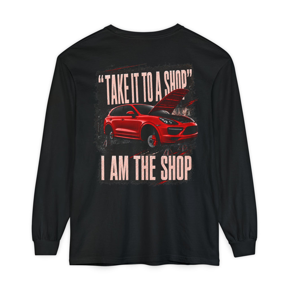 “I AM THE SHOP” long Sleeve T-Shirts